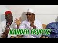 KANDEH ERUPTS PROMISES TO EXPOSE LATEST SCANDAL