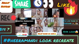 ##viral heeramandi look recreate 🦢🌙😱bts,filming,vlog13🗣🖤💃👻history about heeramandi 😱