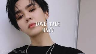 wayv - love talk ( sped up )