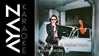 Mert Demir & Mabel Matiz - Antidepresan | Akustik Karaoke Resimi