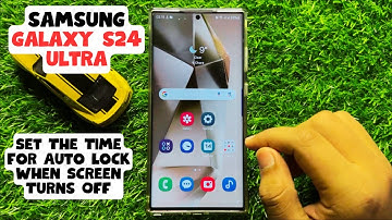 How to Set The Time For Auto Lock When Screen Turns Off Samsung Galaxy S24 Ultra