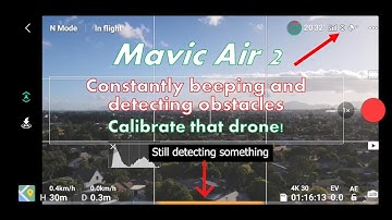 Fix Mavic Air 2 obstacle avoidance constantly beeping - calibrate the sensors