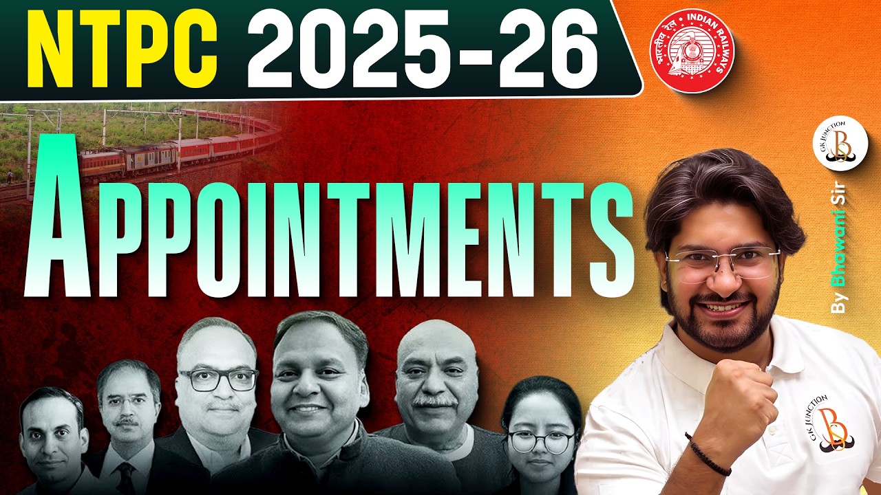 🔥APPOINTMENTS 2025-26 | NTPC 2025-26 CURRENT AFFAIRS | By Bhawani Sir