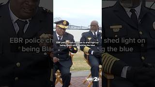 EBR police chiefs sit down to shed light on being Black while backing the blue