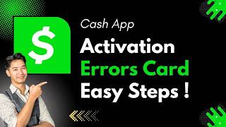 Cash App Card Activation Errors: Full Troubleshooting