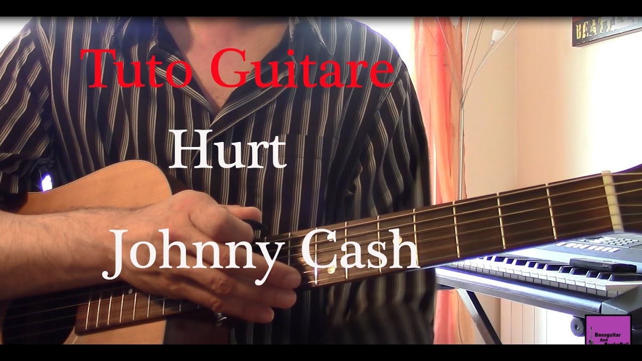 Cours De Guitare Pop Hurt Johnny Cash YouTube cours-de-guitare-pop-hurt-johnny-cash-youtube