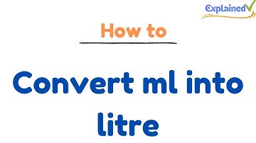 How to convert ml into litre
