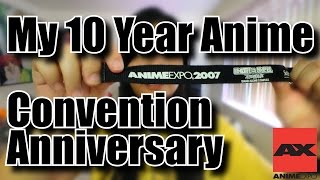 Anivlog My 10 Year Anime Convention Anniversary