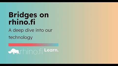 How to bridge with rhino.fi?