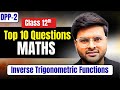 DPP-2 Inverse Trigonometric Functions Class 12 Top 10 Questions I Top 10 Questions Class 12 Maths