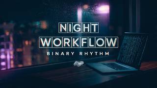 Binary Rhythm | Deep Electronic House Mix [2026] 🎧 Smooth Workflow / Late Night Study