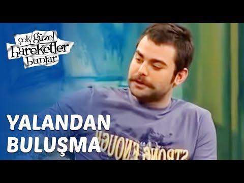 Çok Güzel Hareketler Bunlar 20. Bölüm - Yalandan Buluşma