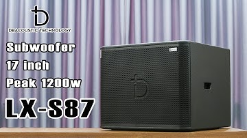 Subwoofer DBacoustic LX S87 - Đẹp Từng Chi Tiết Nhỏ