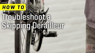 How to Troubleshoot a Skipping Derailleur Wealth