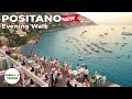 Positano, Italy Evening Walk - Amalfi Coast - 4K60fps with Captions - Prowalk Tours