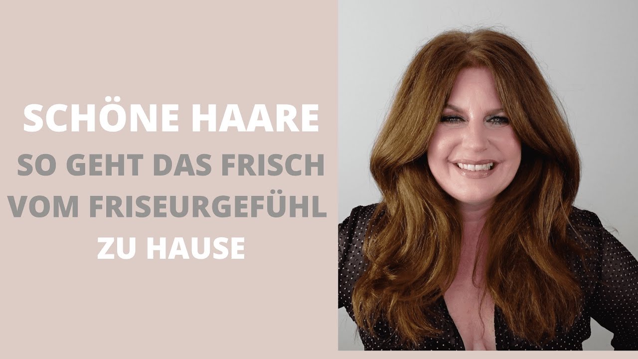 Wer will schöne Haare, wie frisch vom Friseur ? So klappt's zu Hause.
