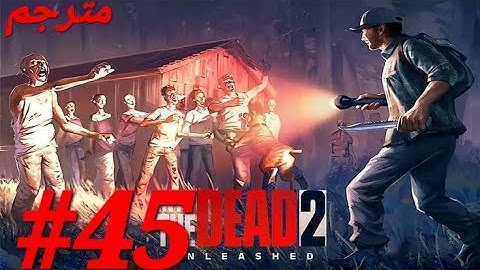 INTO THE DEAD 2 CHAPTER 6 EPISODE 45 (WINNMASON LOGGING INDUSTRIES)