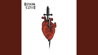 Video thumbnail of "BRKN LOVE - Buried"