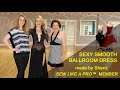 Sexy, Smooth Ballroom Dance Dress made by Sew Like A Pro™ member