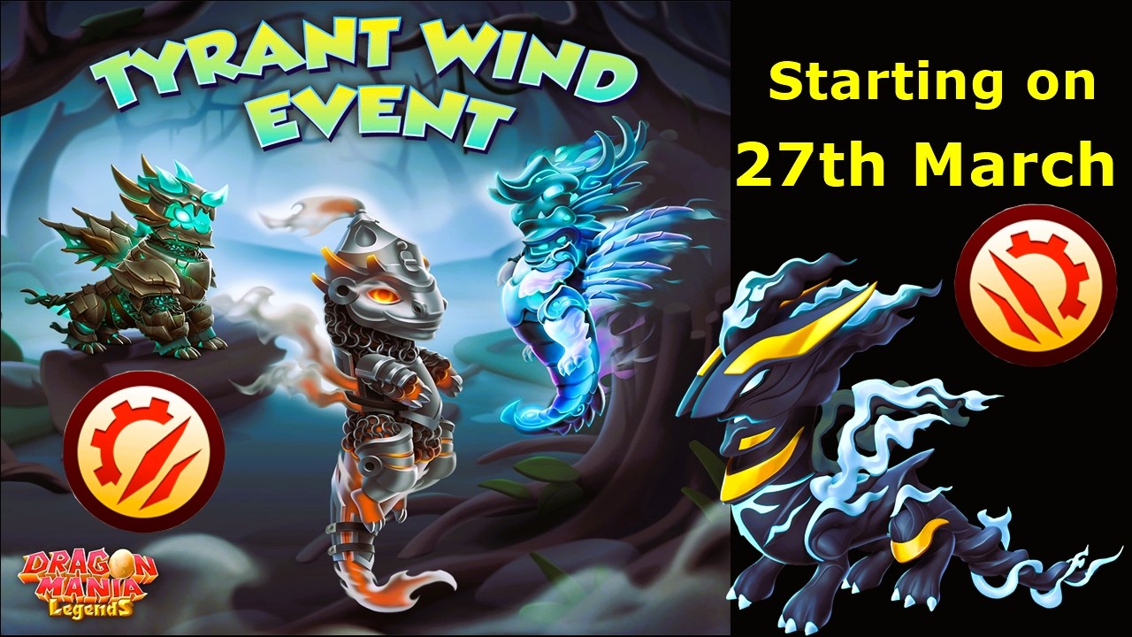 Tyrant Wind Nostrano Dragon event starting on 27th March 2026