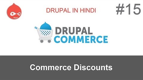 Tutorial #15: How to set up drupal commerce discounts