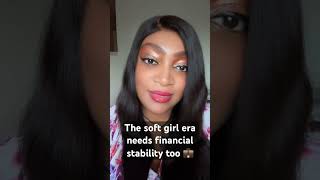 The soft girl era needs financial stability too 💼 #womenempowerment