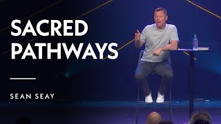 Sacred Pathways // Sean Seay