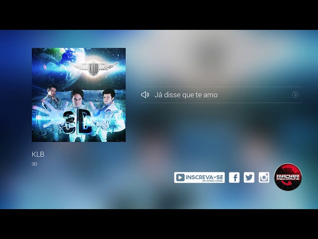 Já disse que te amo - KLB (CD KLB - 3D) 