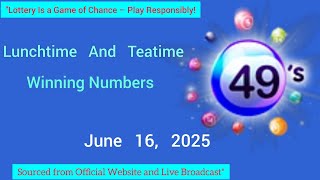 Uk49s Lunchtime Results 16 June 2025 | Uk49s Teatime Results for Today