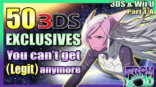 50 3DS Hidden Gems EXCLUSIVES You can't get (legit) anymore! (3DS & Wii U Part 1A)