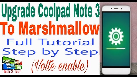 Upgrade Coolpad note 3 to marshmallow from lolipop step by step Tuitorial. Enable volte