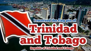 TRINIDAD AND TOBAGO! I received the flag pin of Trinidad and Tobago.