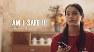 Am I safe ? | Short film | Oddbhut Films | Social message ||