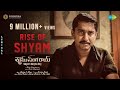 Rise of Shyam (Telugu) | Shyam Singha Roy | Nani, Sai Pallavi, Krithi Shetty | Mickey J Meyer