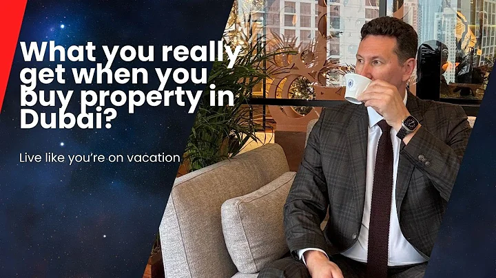 What You REALLY Get When You Buy Property in Dubai (Live Like You're on Vacation)