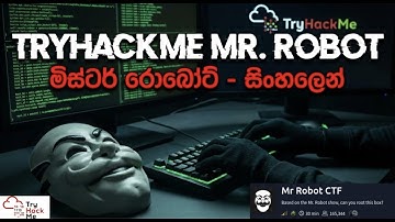 Mr. Robot – TryHackMe Walkthrough (සිංහලෙන්) | Full CTF Guide
