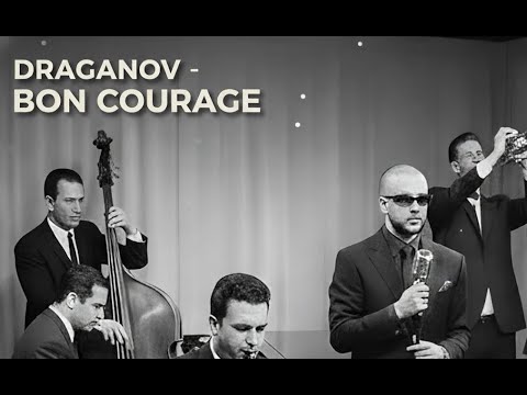 Draganov BON COURAGE Saddest Jazz Soul Cover Reimagined 2025