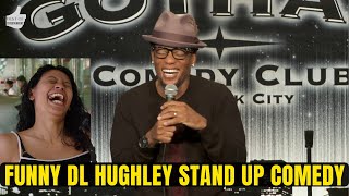 Funny DL Hughley Stand Up Comedy - Gotham Comedy Live - Best Of Entertainment - Stand Up Comedy 2021
