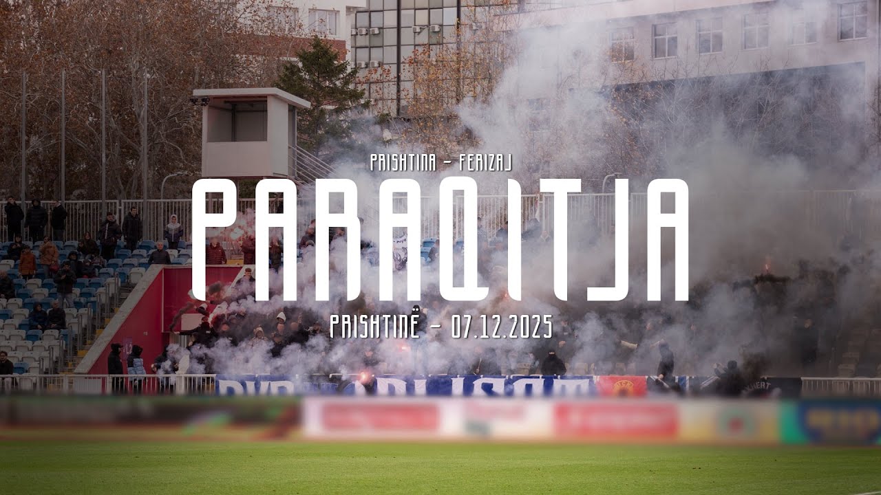 Paraqitja | KF PRISHTINA - FC Ferizaj | 07.12.2025