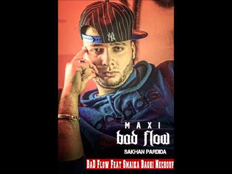 Bad Flow Feat Smaika Baghi Nechouf MAXI Sakhan Pardida 2013 باد فلوو