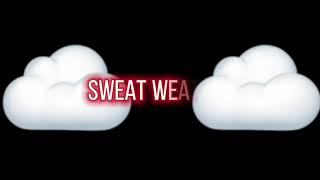 Sweat Weather  Edit |  Edits | Song  Edits Resimi