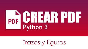 2. Trazos y figuras [Crear PDF Python 3]