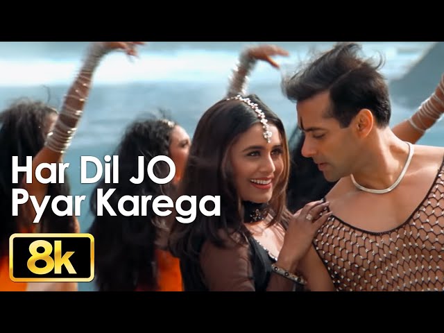 Har Dil Jo Pyar Karega 8K Full Song: Salman Khan | Rani Mukherjee | Udit Narayan, Alka Yagnik
