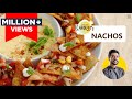 Cheesy Nachos | आसान नाचोज़ बनाने की रेसिपी | Loaded Nachos | Nachos with Salsa | Chef Ranveer Brar