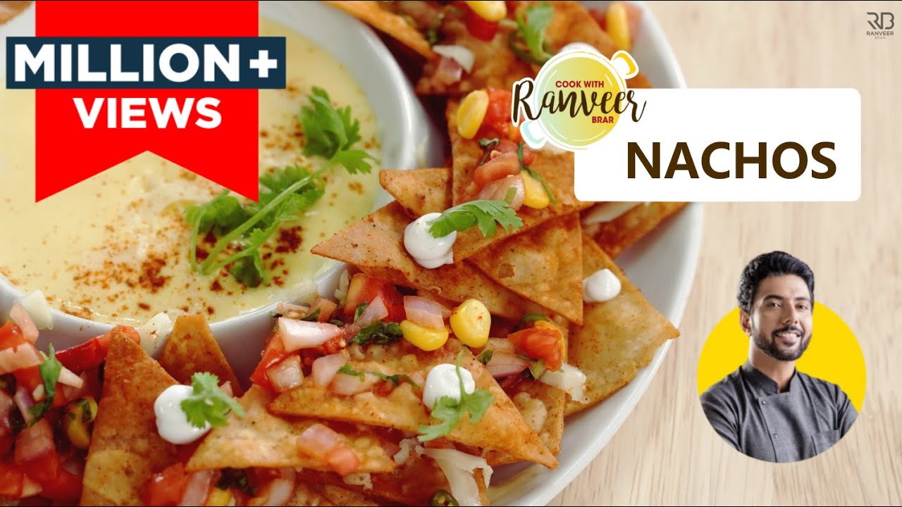 Cheesy Nachos | आसान नाचोज़ बनाने की रेसिपी | Loaded Nachos | Nachos with Salsa | Chef Ranveer Brar
