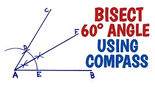 How to bisect 60 degree angle using compass....
