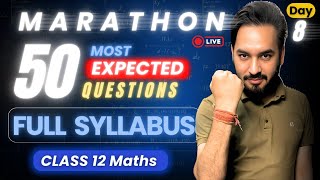 50 Most Expected Questions 🔥Class 12 Maths | Target 80/80 🎯 | Class 12 Boards 2025✅