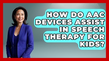 How Do AAC Devices Assist in Speech Therapy for Kids? | Communicate Clearly Together News