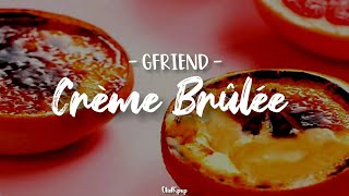 [Indo Sub] GFRIEND (여자친구) - Crème Brûlée