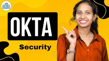 Okta  Security |  Security in Okta | Okta online training | Okta tutorial | Okta |  CyberBrainer